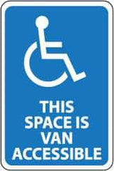 NMC - "This Space Is Van Accessible", "Handicapped Symbol", 12" Wide x 18" High, Aluminum ADA Signs - 0.063" Thick, White on Blue, Rectangle, Post Mount - USA Tool & Supply