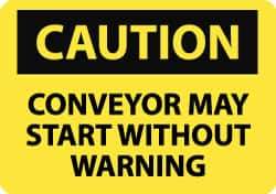 NMC - "Caution - Conveyor May Start without Warning", 7" Long x 10" Wide, Pressure-Sensitive Vinyl Safety Sign - Rectangle, 0.004" Thick, Use for Accident Prevention - USA Tool & Supply