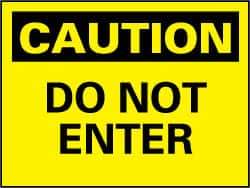 NMC - "Caution - Do Not Enter", 7" Long x 10" Wide, Rigid Plastic Safety Sign - Rectangle, 0.05" Thick, Use for Security & Admittance - USA Tool & Supply