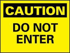 NMC - "Caution - Do Not Enter", 7" Long x 10" Wide, Rigid Plastic Safety Sign - Rectangle, 0.05" Thick, Use for Security & Admittance - USA Tool & Supply