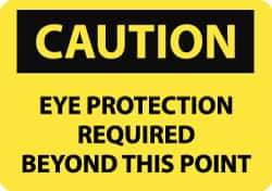 NMC - "Caution - Eye Protection Required Beyond This Point", 10" Long x 14" Wide, Rigid Plastic Safety Sign - Rectangle, 0.05" Thick, Use for Accident Prevention - USA Tool & Supply