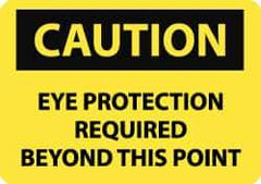 NMC - "Caution - Eye Protection Required Beyond This Point", 10" Long x 14" Wide, Rigid Plastic Safety Sign - Rectangle, 0.05" Thick, Use for Accident Prevention - USA Tool & Supply
