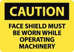 NMC - "Caution - Face Shield Must Be Worn While Operating Machinery", 10" Long x 14" Wide, Rigid Plastic Safety Sign - Rectangle, 0.05" Thick, Use for Accident Prevention - USA Tool & Supply