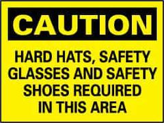 NMC - "Caution - Hard Hats, Safety Glasses, Safety Shoes Required in This Area", 7" Long x 10" Wide, Rigid Plastic Safety Sign - Rectangle, 0.05" Thick, Use for Accident Prevention - USA Tool & Supply