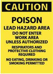 NMC - "Caution - Poison Lead Hazard Area - Do Not Enter Work Area Unless Authorized", 10" Long x 7" Wide, Rigid Plastic Safety Sign - Rectangle, 0.05" Thick, Use for Security & Admittance - USA Tool & Supply
