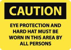NMC - "Caution - Eye Protection and Hard Hat Must Be Worn in This Area by All Persons", 10" Long x 14" Wide, Pressure-Sensitive Vinyl Safety Sign - Rectangle, 0.004" Thick, Use for Accident Prevention - USA Tool & Supply