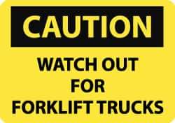 NMC - "Caution - Watch Out for Fork Lift Trucks", 10" Long x 14" Wide, Pressure-Sensitive Vinyl Safety Sign - Rectangle, 0.004" Thick, Use for Accident Prevention - USA Tool & Supply