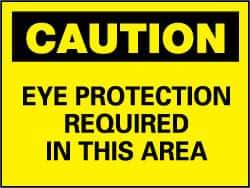 NMC - "Caution - Eye Protection Required in This Area", 7" Long x 10" Wide, Rigid Plastic Safety Sign - Rectangle, 0.05" Thick, Use for Accident Prevention - USA Tool & Supply