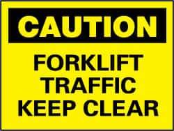 NMC - "Caution - Forklift Traffic - Keep Clear", 7" Long x 10" Wide, Rigid Plastic Safety Sign - Rectangle, 0.05" Thick, Use for Accident Prevention - USA Tool & Supply