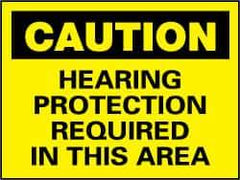 NMC - "Caution - Hearing Protection Required in This Area", 7" Long x 10" Wide, Rigid Plastic Safety Sign - Rectangle, 0.05" Thick, Use for Accident Prevention - USA Tool & Supply