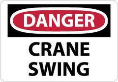 NMC - "Danger - Crane Swing", 10" Long x 14" Wide, Pressure-Sensitive Vinyl Safety Sign - Rectangle, 0.004" Thick, Use for Accident Prevention - USA Tool & Supply