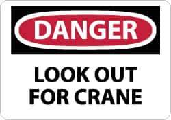 NMC - "Danger - Look Out for Crane", 10" Long x 14" Wide, Rigid Plastic Safety Sign - Rectangle, 0.05" Thick, Use for Accident Prevention - USA Tool & Supply