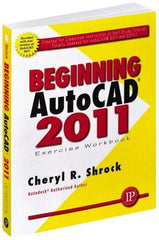 Industrial Press - Exercise Workbook for Advanced AutoCAD 2011 Publication, 1st Edition - by Cheryl R. Shrock, Industrial Press, 2010 - USA Tool & Supply