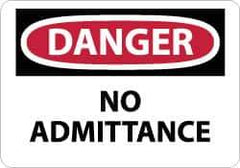 NMC - "Danger - No Admittance", 10" Long x 14" Wide, Rigid Plastic Safety Sign - Rectangle, 0.05" Thick, Use for Security & Admittance - USA Tool & Supply