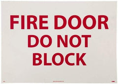 NMC - Fire Door - Do Not Block, Pressure Sensitive Vinyl Fire Sign - 14" Wide x 10" High - USA Tool & Supply
