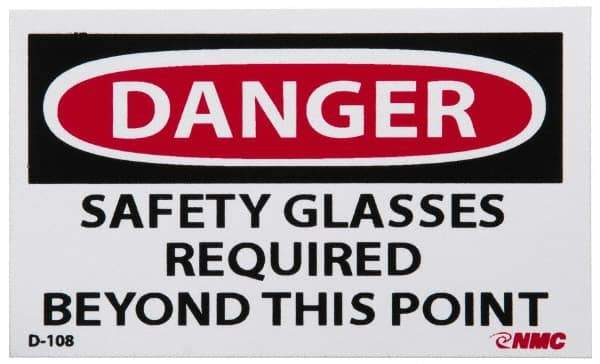NMC - Accident Prevention Label, Header: DANGER - Legend: Danger - Safety Glasses Required Beyond This Point, English, Red, Black & White, 5" Long x 3" High, Sign Muscle Finish - USA Tool & Supply