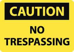 NMC - "Caution - No Trespassing", 10" Long x 14" Wide, Pressure-Sensitive Vinyl Safety Sign - Rectangle, 0.004" Thick, Use for Security & Admittance - USA Tool & Supply