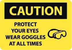 NMC - "Caution - Protect Your Eyes - Wear Goggles at All Times", 10" Long x 14" Wide, Aluminum Safety Sign - Rectangle, 0.04" Thick, Use for Accident Prevention - USA Tool & Supply