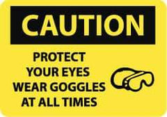 NMC - "Caution - Protect Your Eyes - Wear Goggles at All Times", 10" Long x 14" Wide, Aluminum Safety Sign - Rectangle, 0.04" Thick, Use for Accident Prevention - USA Tool & Supply