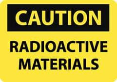 NMC - "Caution - Radioactive Materials", 10" Long x 14" Wide, Pressure-Sensitive Vinyl Safety Sign - Rectangle, 0.004" Thick, Use for Accident Prevention - USA Tool & Supply