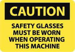 NMC - "Caution - Safety Glasses Must Be Worn When Operating This Machine", 10" Long x 14" Wide, Pressure-Sensitive Vinyl Safety Sign - Rectangle, 0.004" Thick, Use for Accident Prevention - USA Tool & Supply