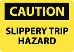 NMC - "Caution - Slippery - Trip Hazard", 10" Long x 14" Wide, Rigid Plastic Safety Sign - Rectangle, 0.05" Thick, Use for Accident Prevention - USA Tool & Supply