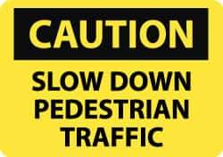 NMC - "Caution - Slow Down - Pedestrian Traffic", 14" Wide x 10" High, Aluminum Pedestrian Crossing Signs - 0.04" Thick, Black on Yellow, Rectangle, Post Mount - USA Tool & Supply