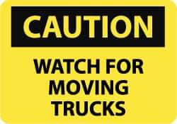 NMC - "Caution - Watch for Moving Trucks", 10" Long x 14" Wide, Pressure-Sensitive Vinyl Safety Sign - Rectangle, 0.004" Thick, Use for Accident Prevention - USA Tool & Supply