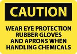 NMC - "Caution - Wear Eye Protection Rubber Gloves and Aprons When Handling Chemicals", 10" Long x 14" Wide, Aluminum Safety Sign - Rectangle, 0.04" Thick, Use for Accident Prevention - USA Tool & Supply