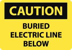 NMC - "Caution - Buried Electric Line Below", 10" Long x 14" Wide, Aluminum Safety Sign - Rectangle, 0.04" Thick, Use for Accident Prevention - USA Tool & Supply