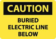 NMC - "Caution - Buried Electric Line Below", 10" Long x 14" Wide, Aluminum Safety Sign - Rectangle, 0.04" Thick, Use for Accident Prevention - USA Tool & Supply