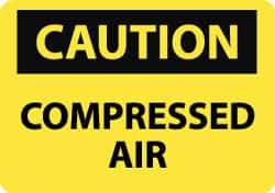 NMC - "Caution - Compressed Air", 10" Long x 14" Wide, Rigid Plastic Safety Sign - Rectangle, 0.05" Thick, Use for Accident Prevention - USA Tool & Supply