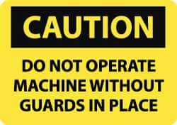 NMC - "Caution - Do Not Operate without Guards in Place", 10" Long x 14" Wide, Pressure-Sensitive Vinyl Safety Sign - Rectangle, 0.004" Thick, Use for Accident Prevention - USA Tool & Supply