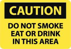NMC - "Caution - Do Not Smoke Eat or Drink in This Area", 10" Long x 14" Wide, Aluminum Safety Sign - Rectangle, 0.04" Thick, Use for Accident Prevention - USA Tool & Supply