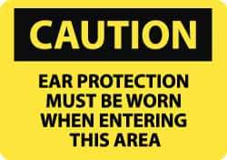 NMC - "Caution - Ear Protection Must Be Worn When Entering This Area", 10" Long x 14" Wide, Pressure-Sensitive Vinyl Safety Sign - Rectangle, 0.004" Thick, Use for Accident Prevention - USA Tool & Supply