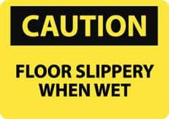 NMC - "Caution - Floor Slippery When Wet", 10" Long x 14" Wide, Aluminum Safety Sign - Rectangle, 0.04" Thick, Use for Accident Prevention - USA Tool & Supply