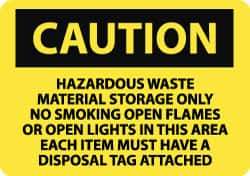 NMC - "Caution - Hazardous Waste Material Storage Only - No Smoking, Open Flames or Open Lights in This Area - Each Item Must...", 10" Long x 14" Wide, Pressure-Sensitive Vinyl Safety Sign - Rectangle, 0.004" Thick, Use for Hazardous Materials - USA Tool & Supply