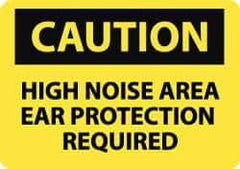 NMC - "Caution - High Noise Area - Ear Protection Required", 10" Long x 14" Wide, Rigid Plastic Safety Sign - Rectangle, 0.05" Thick, Use for Accident Prevention - USA Tool & Supply