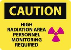 NMC - "Caution - High Radiation Area - Personnel Monitoring Required", 10" Long x 14" Wide, Pressure-Sensitive Vinyl Safety Sign - Rectangle, 0.004" Thick, Use for Accident Prevention - USA Tool & Supply