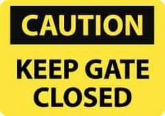 NMC - "Caution - Keep Gate Closed", 10" Long x 14" Wide, Pressure-Sensitive Vinyl Safety Sign - Rectangle, 0.004" Thick, Use for Accident Prevention - USA Tool & Supply