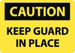 NMC - "Caution - Keep Guard in Place", 10" Long x 14" Wide, Pressure-Sensitive Vinyl Safety Sign - Rectangle, 0.004" Thick, Use for Accident Prevention - USA Tool & Supply