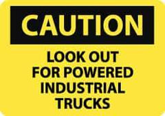 NMC - "Caution - Look Out for Powered Industrial Trucks", 10" Long x 14" Wide, Rigid Plastic Safety Sign - Rectangle, 0.05" Thick, Use for Accident Prevention - USA Tool & Supply