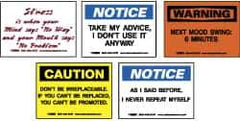 NMC - "Various Office Humor", 3" Long x 5" Wide, Pressure-Sensitive Vinyl Safety Sign - Rectangle, 0.004" Thick, Use for Workplace/Safety - USA Tool & Supply