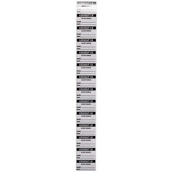 Shipping & DOT Label: ″LOCKOUT I.D. Do Not Remove Name___ Date__″, Rectangle, 1.5″ Wide Vinyl, Uncoated