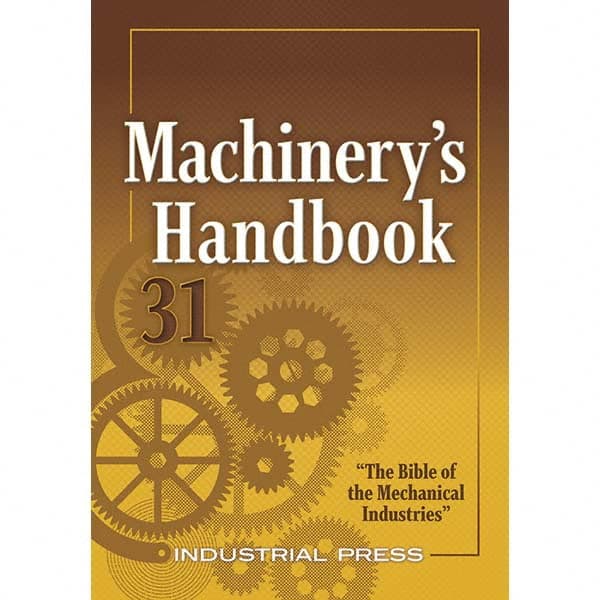 Industrial Press - Reference Manuals & Books Applications: Metalworking Subcategory: Machinery's Handbook - USA Tool & Supply