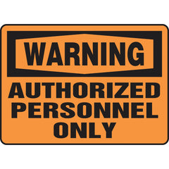 Sign, Warning Authorized Personnel Only, 10″ × 14″, Plastic - USA Tool & Supply