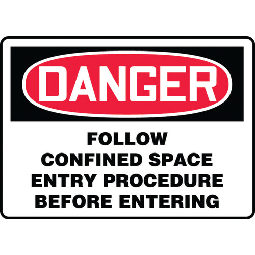 Sign, Danger Follow Confined Space Entry Procedure Before, 10″ × 14″, Aluminum - USA Tool & Supply