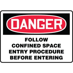 Sign, Danger Follow Confined Space Entry Procedure Before, 10″ × 14″, Aluminum - USA Tool & Supply