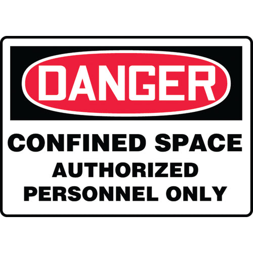 Sign, Danger Confined Space Authorized Personnel Only, 10″ × 14″, Vinyl - USA Tool & Supply
