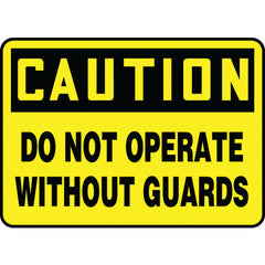 Sign, Caution Do Not Operate Without Guards, 7″ × 10″, Aluminum - USA Tool & Supply